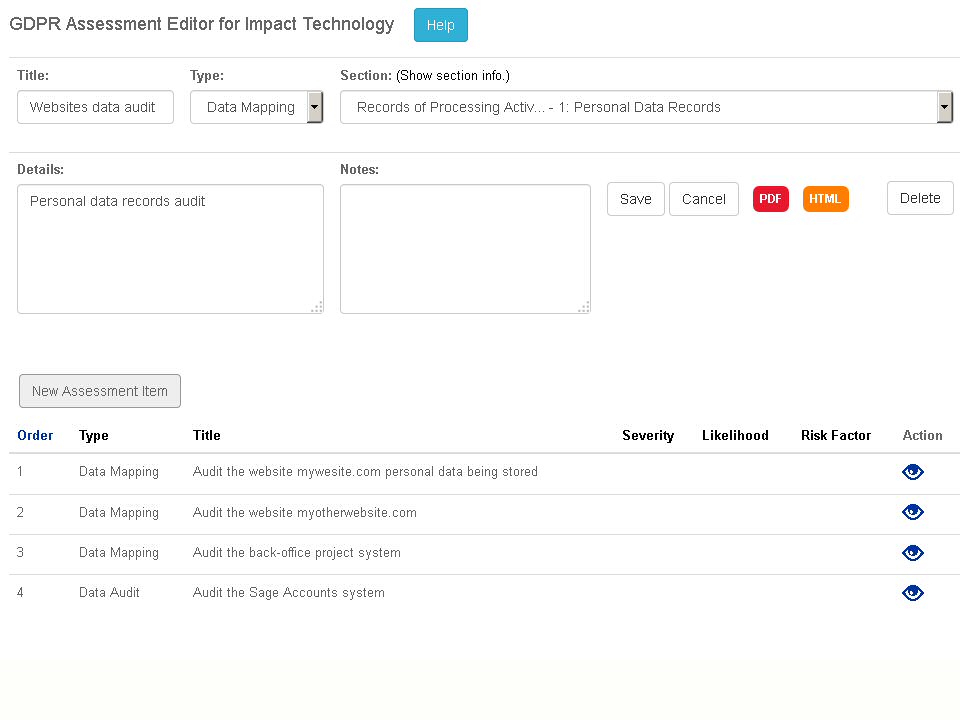 The assessment editor allows you create different assessments such as Data Mapping, <br>Data Audit, GAP Analysis, Risk Analysis.